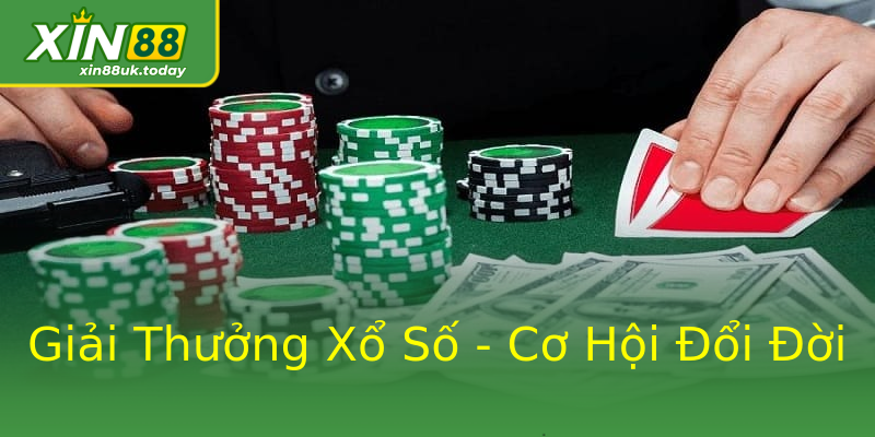 Giải Thưởng Xổ Số - Cơ Hội Đổi Đời Giải Thưởng Xổ Số - Cơ Hội Đổi Đời