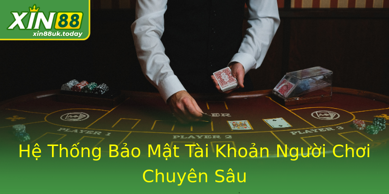 Hệ Thống Bảo Mật Tài Khoản Người Chơi Chuyên Sâu Hệ Thống Bảo Mật Tài Khoản Người Chơi Chuyên Sâu
