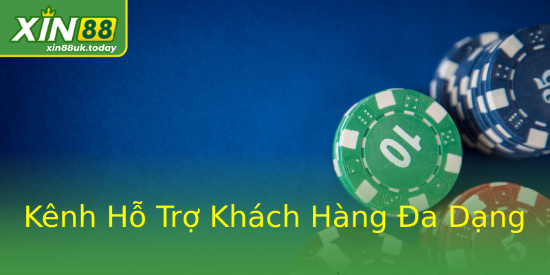 Kênh Hỗ Trợ Khách Hàng Đa Dạng Kênh Hỗ Trợ Khách Hàng Đa Dạng
