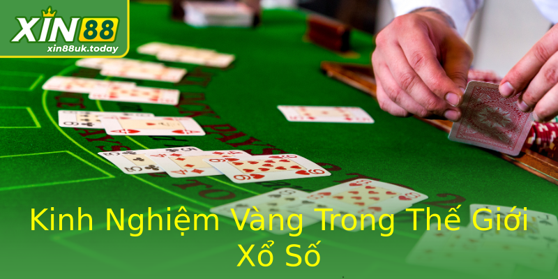 Kinh Nghiệm Vàng Trong Thế Giới Xổ Số Kinh Nghiệm Vàng Trong Thế Giới Xổ Số