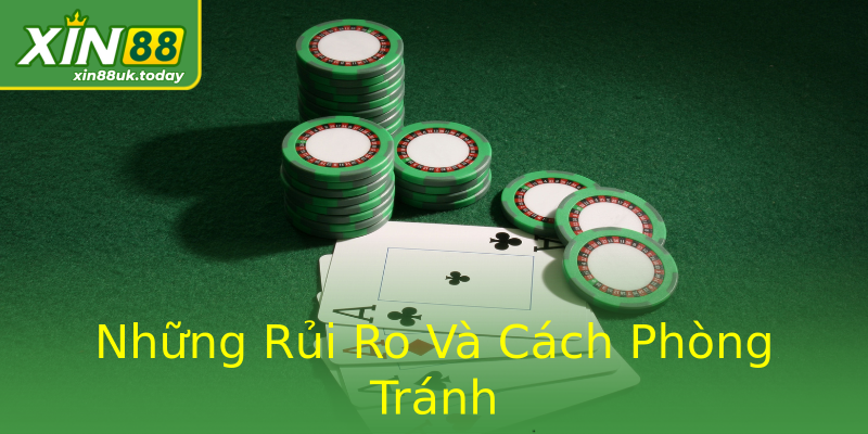 Những Rủi Ro Và Cách Phòng Tránh Những Rủi Ro Và Cách Phòng Tránh